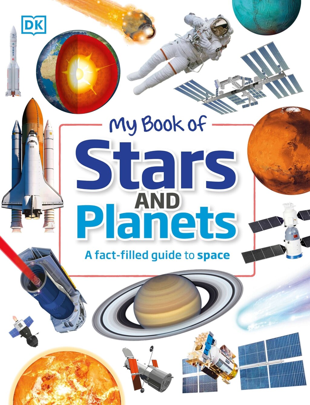My Book of Stars and Planets A fact-filled guide to space
