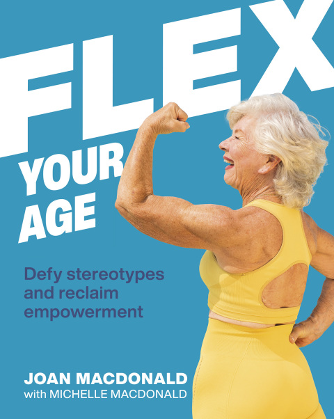 Flex Your Age : Defy Stereotypes and Reclaim Empowerment - FULL INSTANT DOWNLOAD | PDF DOCX EPUB