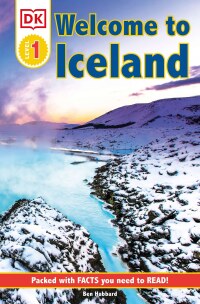 Cover image: DK Reader Level 1: Welcome To Iceland 9780744027129