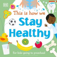 Cover image: This Is How We Stay Healthy 9780744039559