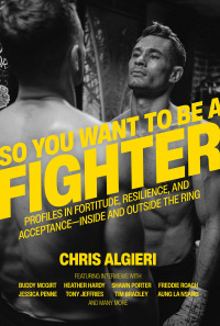 Cover image: So You Want to Be a Fighter 9780744042559