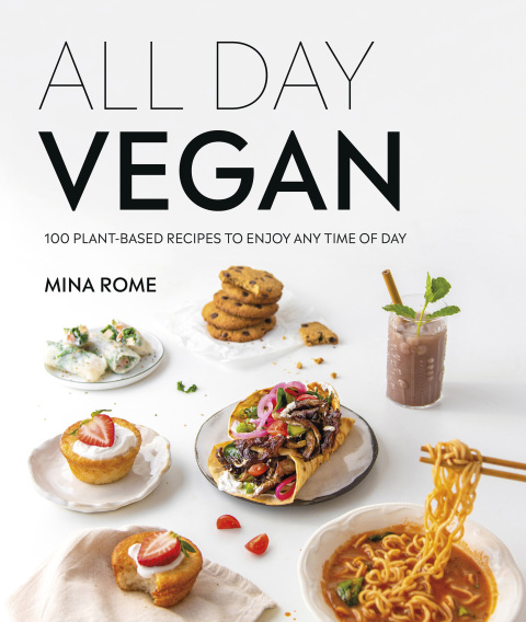 All Day Vegan: Over 100 Easy Plant-Based Recipes to Enjoy Any Time of Day - FULL INSTANT DOWNLOAD | PDF DOCX EPUB
