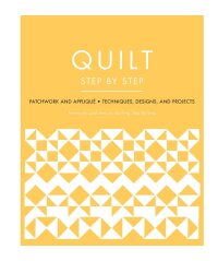 Cover image: Quilt Step by Step 9780744048100