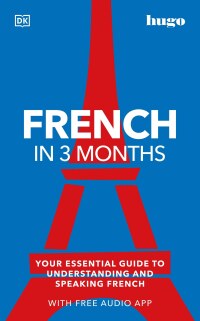 Cover image: French in 3 Months with Free Audio App 9780744051605