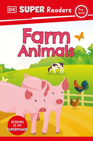 Cover image: DK Super Readers Pre-Level Farm Animals 9780744066845