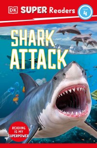 Cover image: DK Super Readers Level 4 Shark Attack 9780744067552