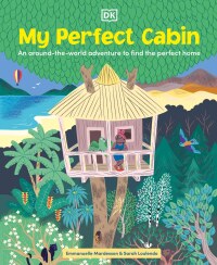 Cover image: My Perfect Cabin 9780744051568