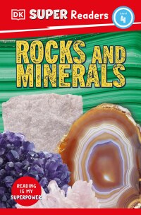 Cover image: DK Super Readers Level 4 Rocks and Minerals 9780744071306