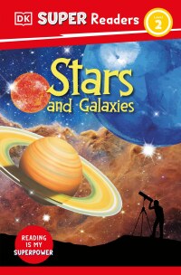 Cover image: DK Super Readers Level 2 Stars and Galaxies 9780744071405
