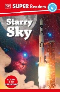 Cover image: DK Super Readers Level 4  Starry Sky 9780744071801