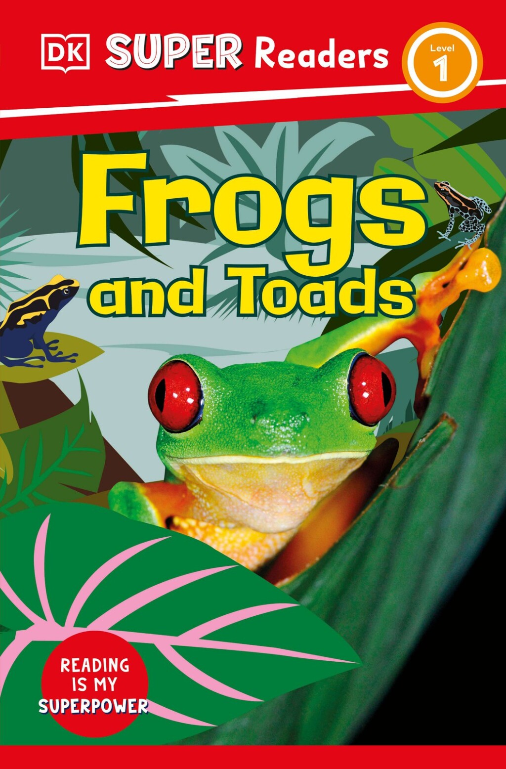 DK Super Readers Level 1 Frogs and Toads