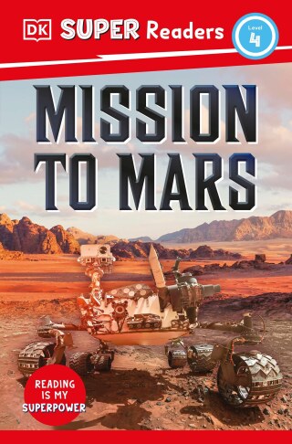 Cover image: DK Super Readers Level 4 Mission to Mars 9780744074147