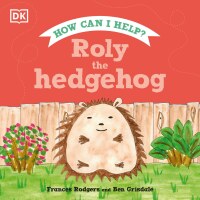 Cover image: Roly the Hedgehog 9780744054712