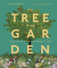 Cover image: The Tree in My Garden 9780744026931