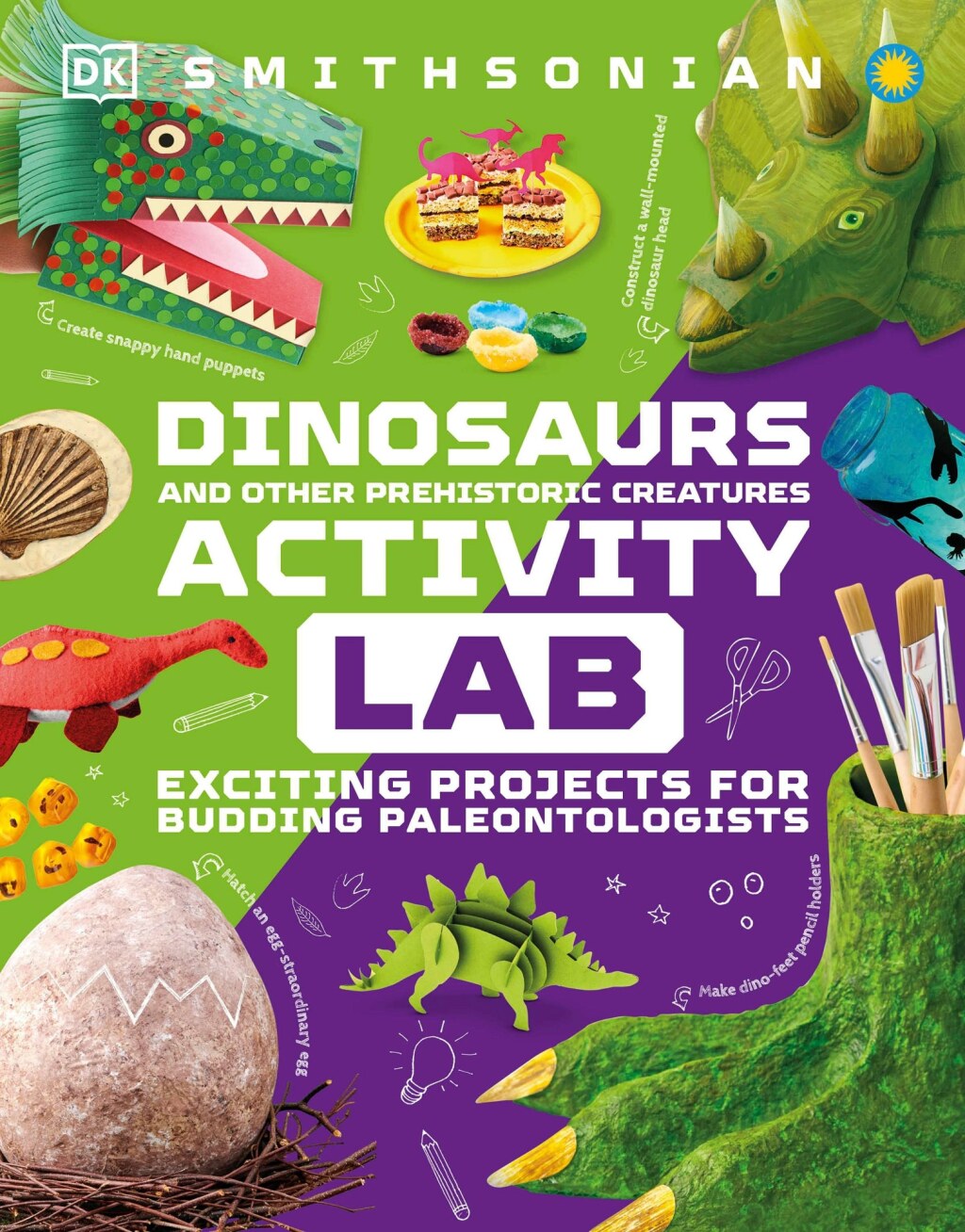 Dinosaur Activity Lab Exciting Projects for Exploring the Prehistoric World