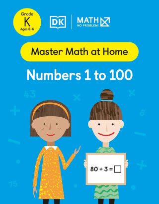 Cover image: Math - No Problem! Numbers 1 to 100, Kindergarten Ages 5 to 6 9780744051742