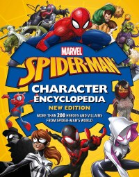 Cover image: Marvel Spider-Man Character Encyclopedia New Edition 9780744063479