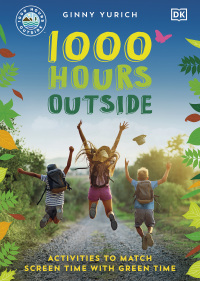 Cover image: 1000 Hours Outside 9780744063622