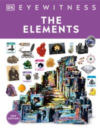 Cover image: Eyewitness The Elements 9780744079838