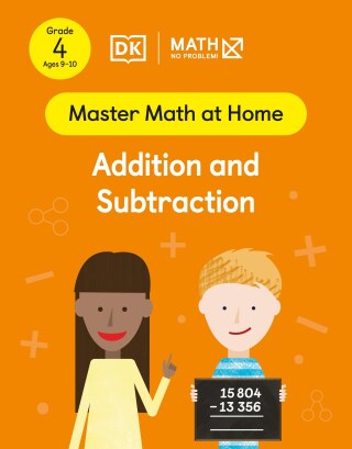 Cover image: Math - No Problem! Addition and Subtraction, Grade 4 Ages 9-10 9780744051995