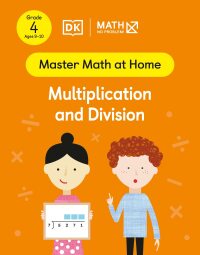 Cover image: Math - No Problem! Multiplication and Division, Grade 4 Ages 9-10 9780744052008