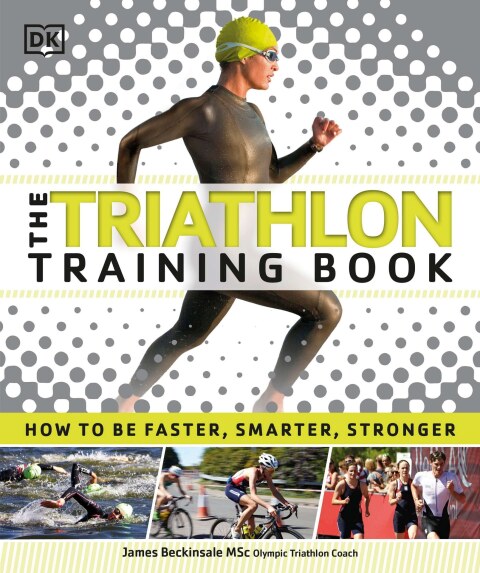 The Triathlon Training Book: How to Be Faster, Smarter, Stronger - FULL INSTANT DOWNLOAD | PDF DOCX EPUB