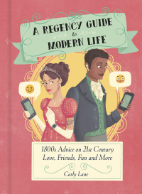 Cover image: A Regency Guide to Modern Life 9780744069495
