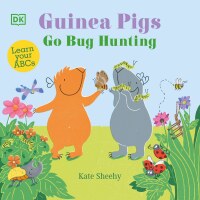 Cover image: Guinea Pigs Go Bug Hunting 9780744072853