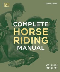 Cover image: Complete Horse Riding Manual 9780744069808
