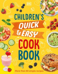 Cover image: Children's Quick and Easy Cookbook 9780744073980