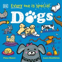 Cover image: Every One Is Special: Dogs 9780744077780