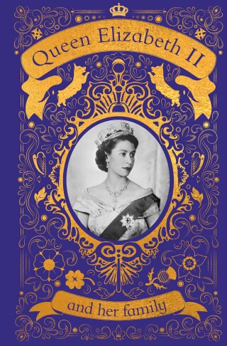 Cover image: Queen Elizabeth II and her Family 9780744085945