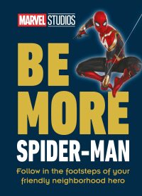 Cover image: Marvel Studios Be More Spider-Man 9780744069525