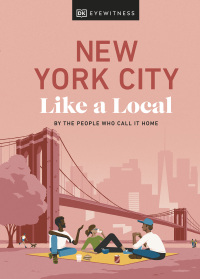 Cover image: New York City Like a Local 9780241569030