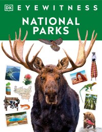 Cover image: Eyewitness National Parks 9780744069730