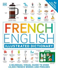 Cover image: French English Illustrated Dictionary 9780744080735