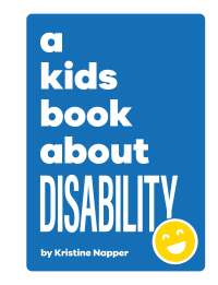 Cover image: A Kids Book About Disability 9780744085686