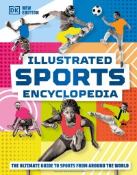 Cover image: Illustrated Sports Encyclopedia 9780744081459