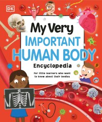 Cover image: My Very Important Human Body Encyclopedia 9780744080490