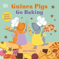Cover image: Guinea Pigs Go Baking 9780744085068