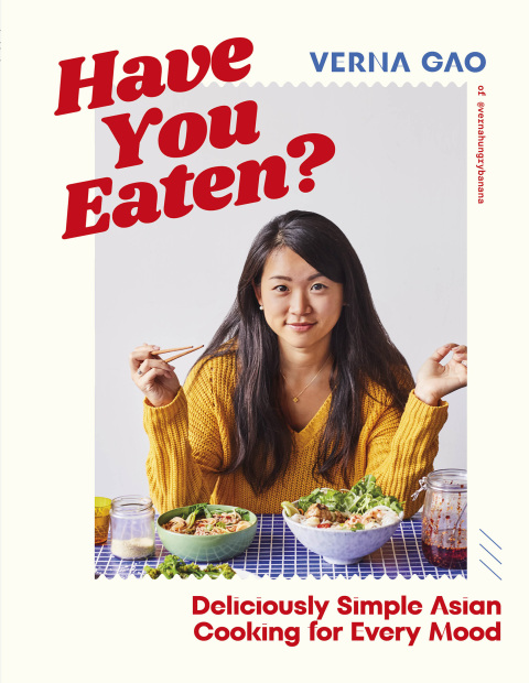 Have You Eaten?: Deliciously Simple Asian Cooking for Every Mood - FULL INSTANT DOWNLOAD | PDF DOCX EPUB