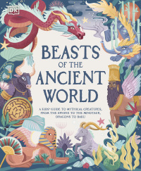 Cover image: Beasts of the Ancient World 9780744069549