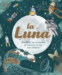 Cover image: La luna (The Moon) 9780744079197
