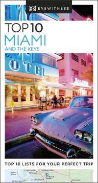 Cover image: DK Eyewitness Top 10 Miami and the Keys 9780241624906