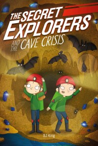 Cover image: The Secret Explorers and the Cave Crisis 9780744085280