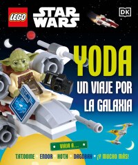 Cover image: LEGO Star Wars Yoda Un viaje por la galaxia (Yoda's Galaxy Atlas) 9780744082722