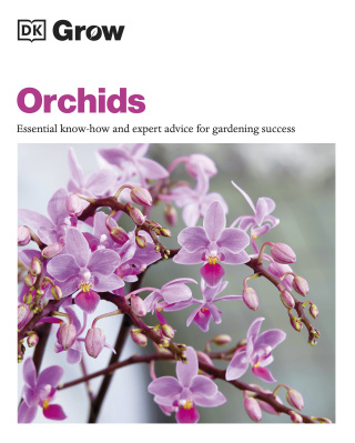 Cover image: Grow Orchids 9780744092301