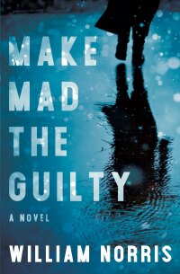Cover image: Make Mad the Guilty 9781931540339