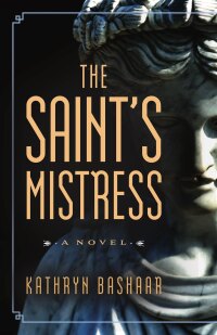 Cover image: The Saint's Mistress 9780744301335