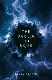 Cover image: The Darker the Skies 9780744305548